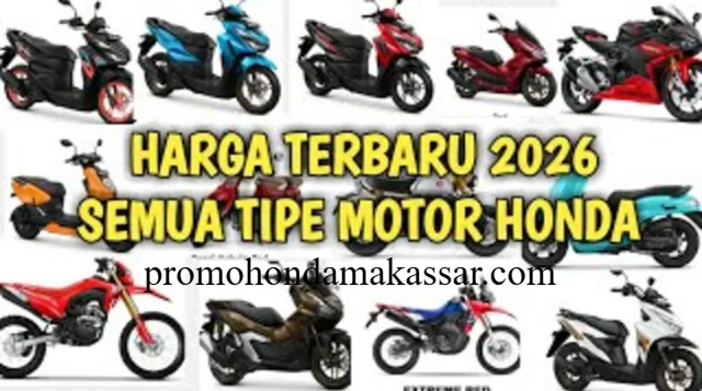 Harga Motor Honda Naik, Ini Penjelasan Dealer 2026